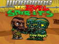Spel Warriors VS Evil Sipirits