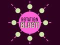 Spel Rotation Blast