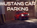 Spel Mustang Car Parking