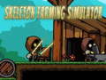 Spel Skeleton Farming Simulator