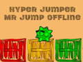 Spel Hyper jumper Mr Jump offline