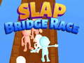 Spel Slap Bridge Race