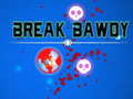 Spel Break Bawdy