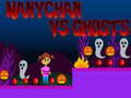 Spel Nanychan vs Ghosts