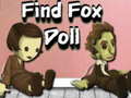 Spel Find Fox Doll