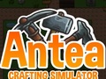 Spel Antea: Crafting Simulator