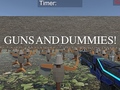Spel Guns and Dummies