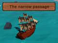 Spel The Narrow Passage