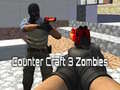 Spel Counter Craft 3 Zombies