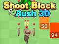 Spel Shoot Block Rush 3D
