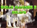 Spel Space Marines Escape 2