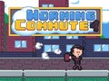 Spel Morning Commute