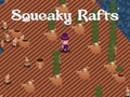 Spel Squeaky Rafts
