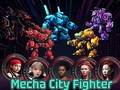 Spel Mecha City Fighter