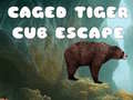 Spel Caged Tiger Cub Escape