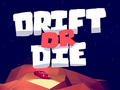 Spel Drift or Die