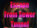 Spel Escape From Sewer Tunnel