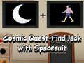 Spel Cosmic Quest Find Jack with Spacesuit