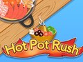 Spel Hot Pot Rush