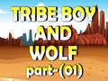 Spel Tribe Boy And Wolf part-(01)