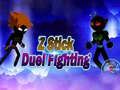 Spel Z Stick Duel Fighting