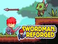 Spel Swordman: Reforged