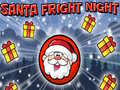Spel Santa Fright Night