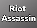 Spel Riot Assassin
