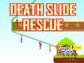 Spel Death Slide Rescue