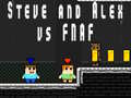 Spel Steve and Alex vs Fnaf