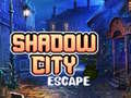 Spel Shadow City Escape