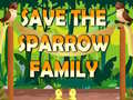 Spel Save The Sparrow Family