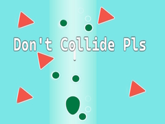 Spel Don't Collide Pls!