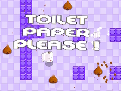 Spel Toilet Paper Please!