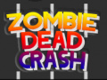 Spel Zombie Dead Crash