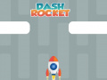 Spel Dash Rocket