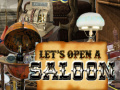 Spel Let's Open a Saloon