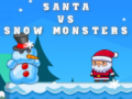 Spel Santa VS Snow Monsters