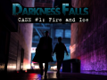 Spel Darkness Falls: Case #1: Fire and Ice