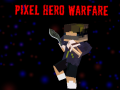 Spel Pixel Hero Warfare