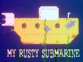 Spel My Rusty Submarine