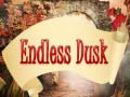 Spel Endless Dusk