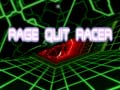 Spel Rage Quit Racer