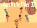 Spel Catch The Thief 3D