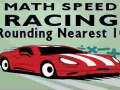 Spel Math Speed Racing Rounding 10