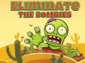Spel Eliminate the Zombies