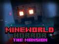 Spel MineWorld Horror The Mansion