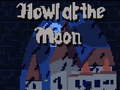 Spel Howl at the Moon