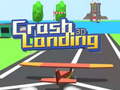 Spel Crash Landing 3D 