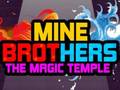 Spel Mine Brothers: The Magic Temple